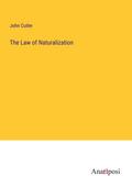 The Law of Naturalization