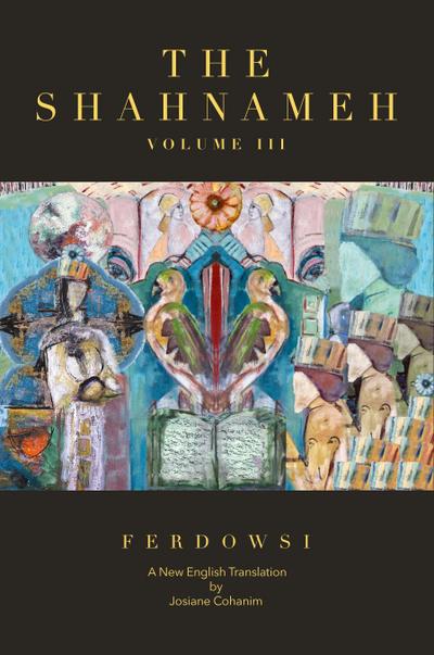 The Shahnameh Volume III