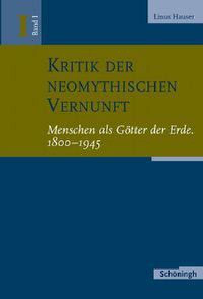 Kritik der neomythischen Vernunft