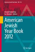 American Jewish Year Book 2012: Volume 109 - 112