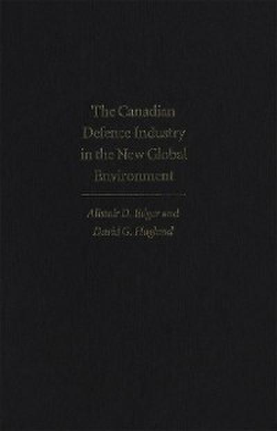 Canadian Defence Industry in the New Global Environment