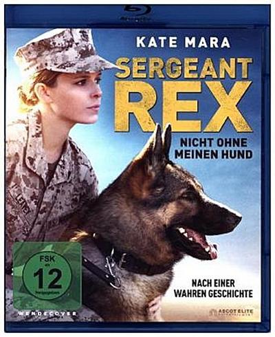 Sergeant Rex - Nicht ohne meinen Hund