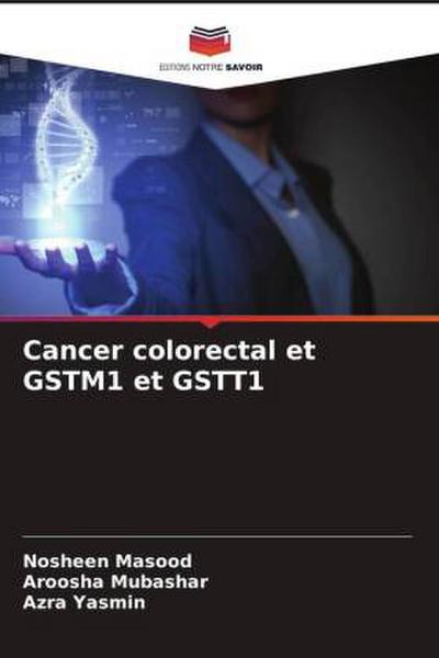 Cancer colorectal et GSTM1 et GSTT1