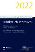 Frankreich Jahrbuch 2022: Politik der Zeitenwende? | Europa im Umbruch