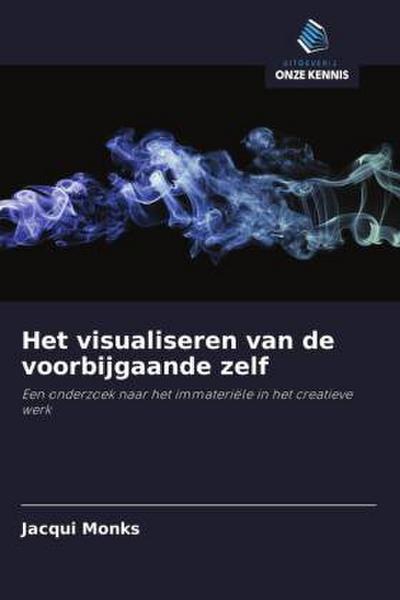 Het visualiseren van de voorbijgaande zelf