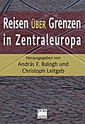 Reisen über Grenzen in Zentraleuropa