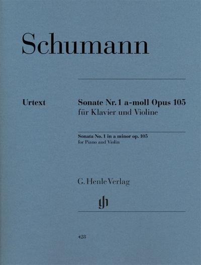 Robert Schumann - Violinsonate Nr. 1 a-moll op. 105