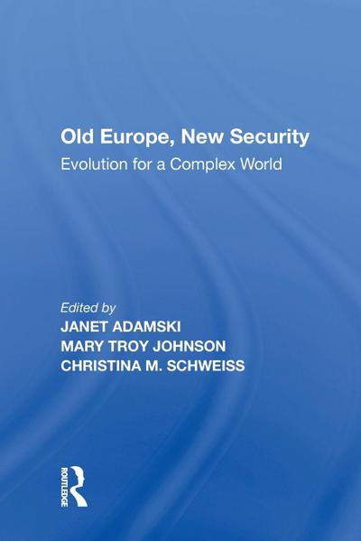 Old Europe, New Security