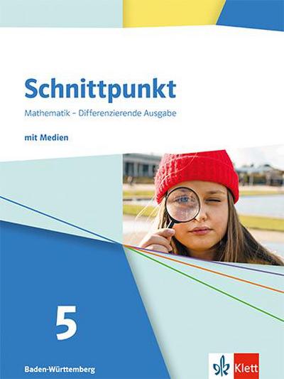 Schnittpunkt Mathematik 5. Differenzierende Ausgabe Baden-Württemberg