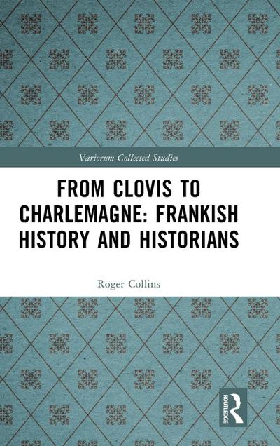 From Clovis to Charlemagne