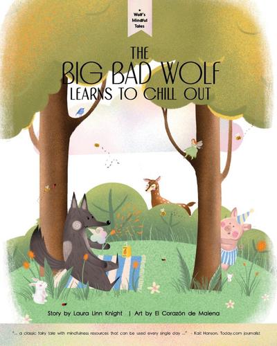 Wolf’s Mindful Tales - The Big Bad Wolf learns to Chill Out