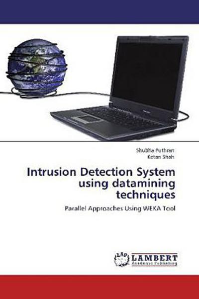 Intrusion Detection System using datamining techniques