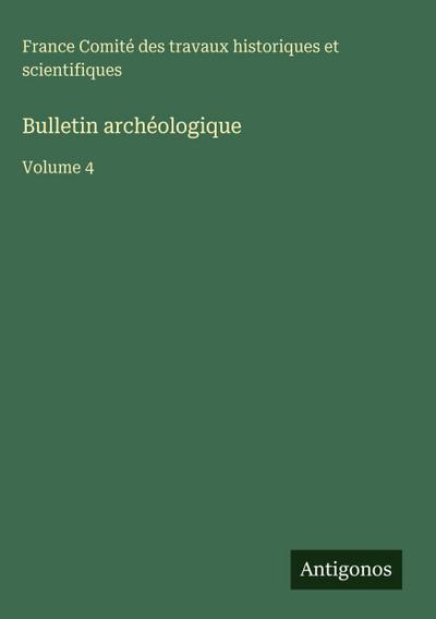 Bulletin archéologique