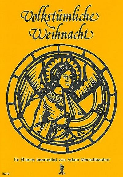 Volkstümliche Weihnachtfür Gitarre