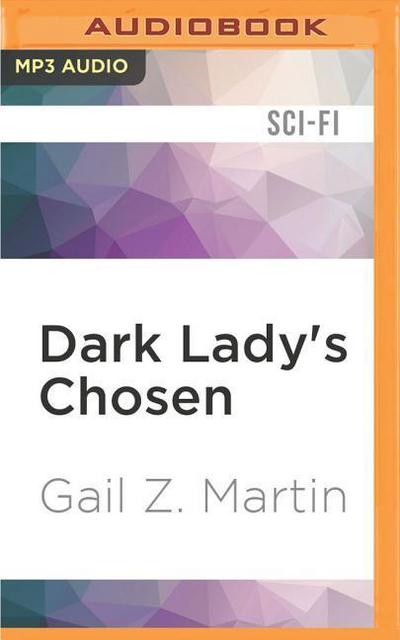 Dark Lady’s Chosen