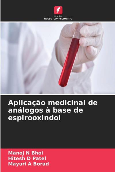 Aplicação medicinal de análogos à base de espirooxindol