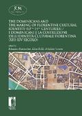The Dominicans and the Making of Florentine Cultural Identity (13th-14th centuries) - I domenicani e la costruzione dell’identità culturale fiorentina (XIII-XIV secolo)