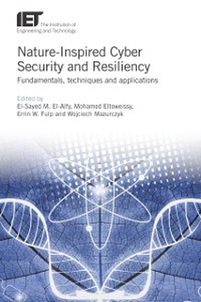 Nature-Inspired Cyber Security and Resiliency