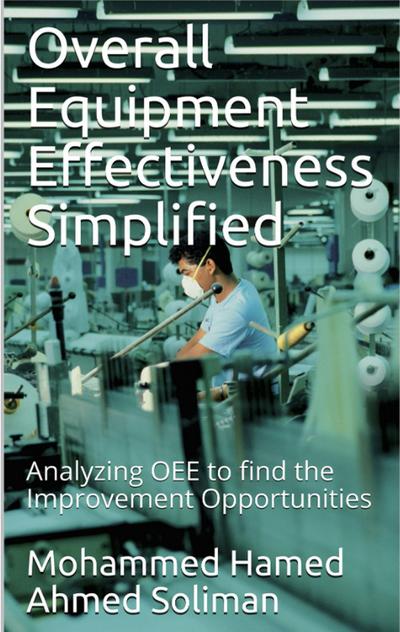 Overall Equipment Effectiveness Simplified