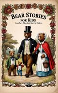 Bear Stories for Kids