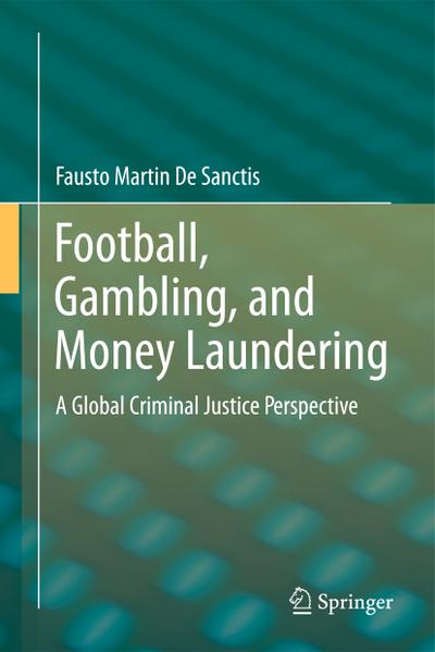Football, Gambling, and Money Laundering