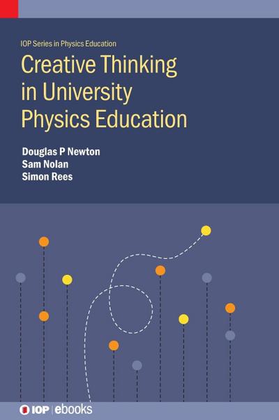 Creative Thinking in University Physics Education