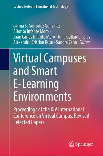 Virtual Campuses and Smart E-Learning Environments