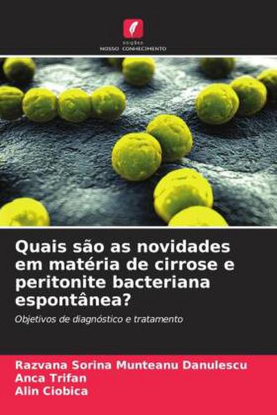 Quais são as novidades em matéria de cirrose e peritonite bacteriana espontânea?