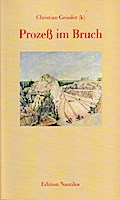 Prozess im Bruch: Schreibarbeiten 1989-92