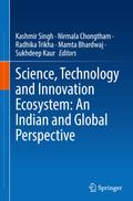 Science, Technology and Innovation Ecosystem: An Indian and Global Perspective