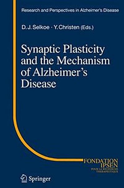 Synaptic Plasticity and the Mechanism of Alzheimer’s Disease