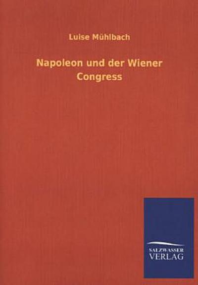 Napoleon und der Wiener Congress