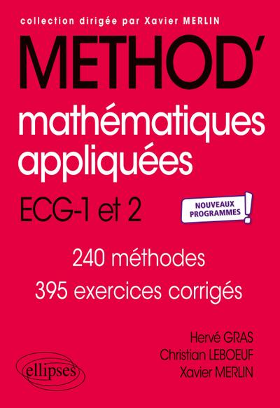 Mathématiques appliquées - ECG 1re et 2e années - Nouveaux programmes