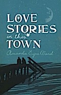 Love Stories in This Town