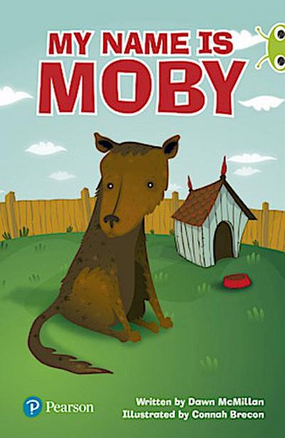 Bug Club Lime Plus A My Name is Moby