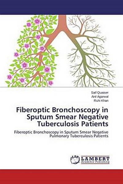 Fiberoptic Bronchoscopy in Sputum Smear Negative Tuberculosis Patients