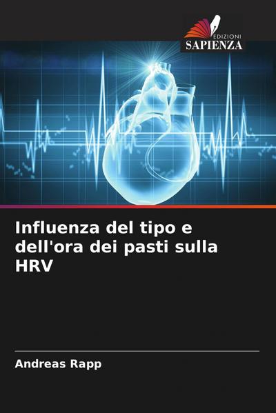 Influenza del tipo e dell’ora dei pasti sulla HRV