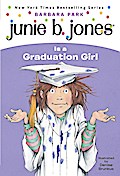 Junie B. Jones #17: Junie B. Jones Is a Graduation Girl