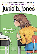 Junie B. Jones #21: Cheater Pants