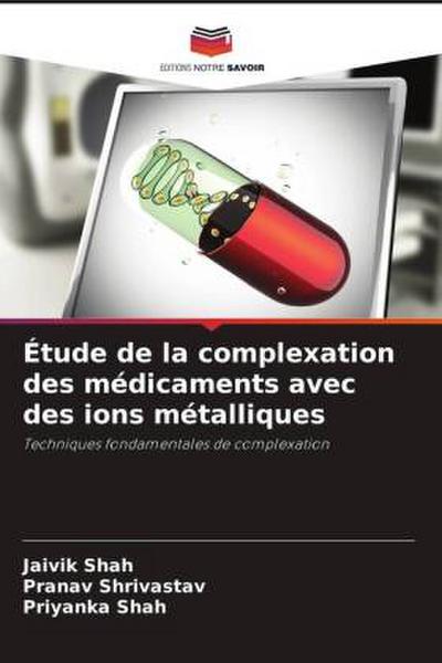 Étude de la complexation des médicaments avec des ions métalliques