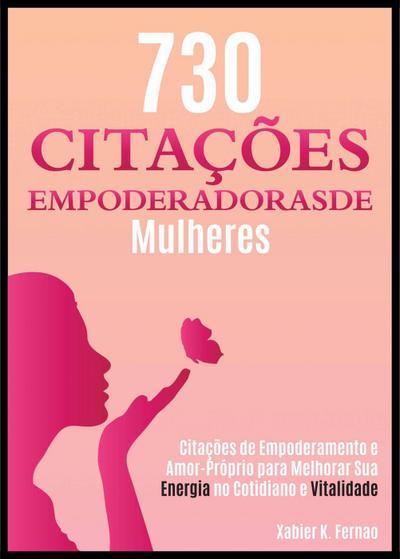 730 Citações Empoderadoras de Mulheres