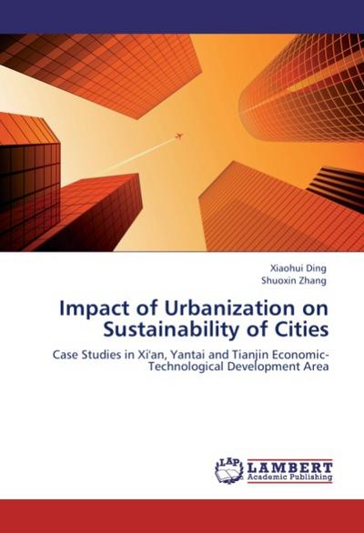 Impact of Urbanization on Sustainability of Cities