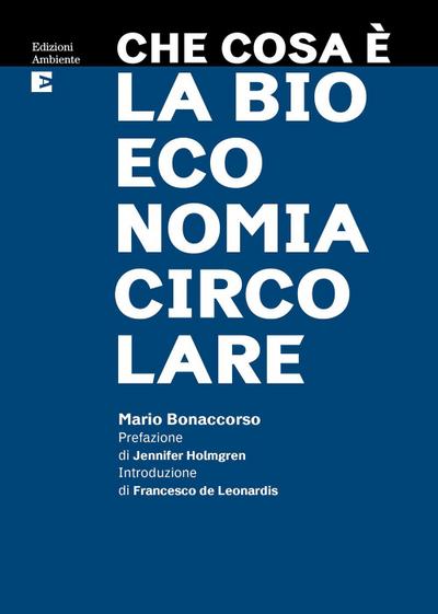 Che cosa è la bioeconomia circolare