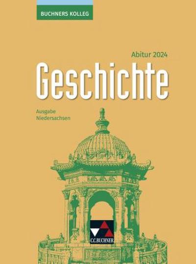 Buchners Kolleg Geschichte NI Abitur 2024