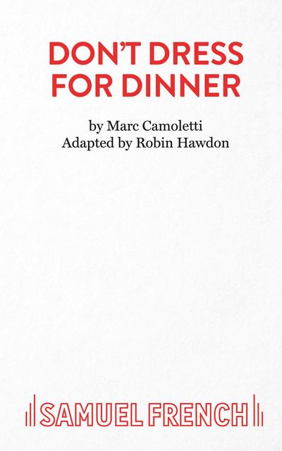Don’t Dress for Dinner