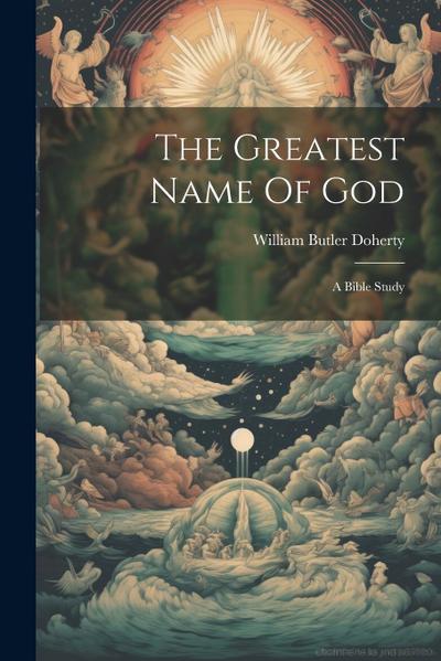 The Greatest Name Of God
