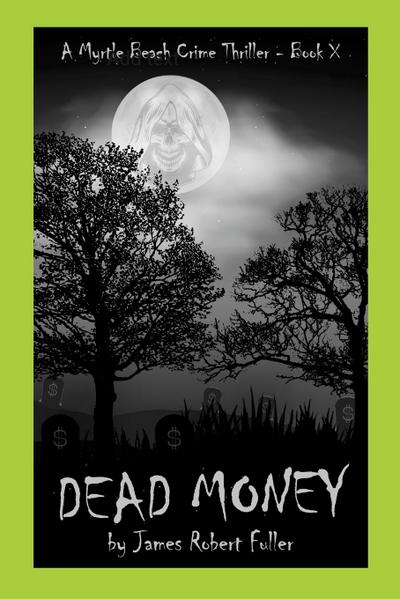 DEAD MONEY