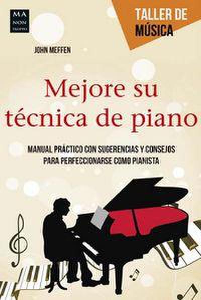 Mejore Su Técnica de Piano