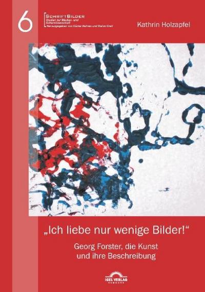 ’Ich liebe nur wenige Bilder!’
