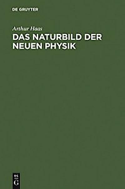 Das Naturbild der neuen Physik